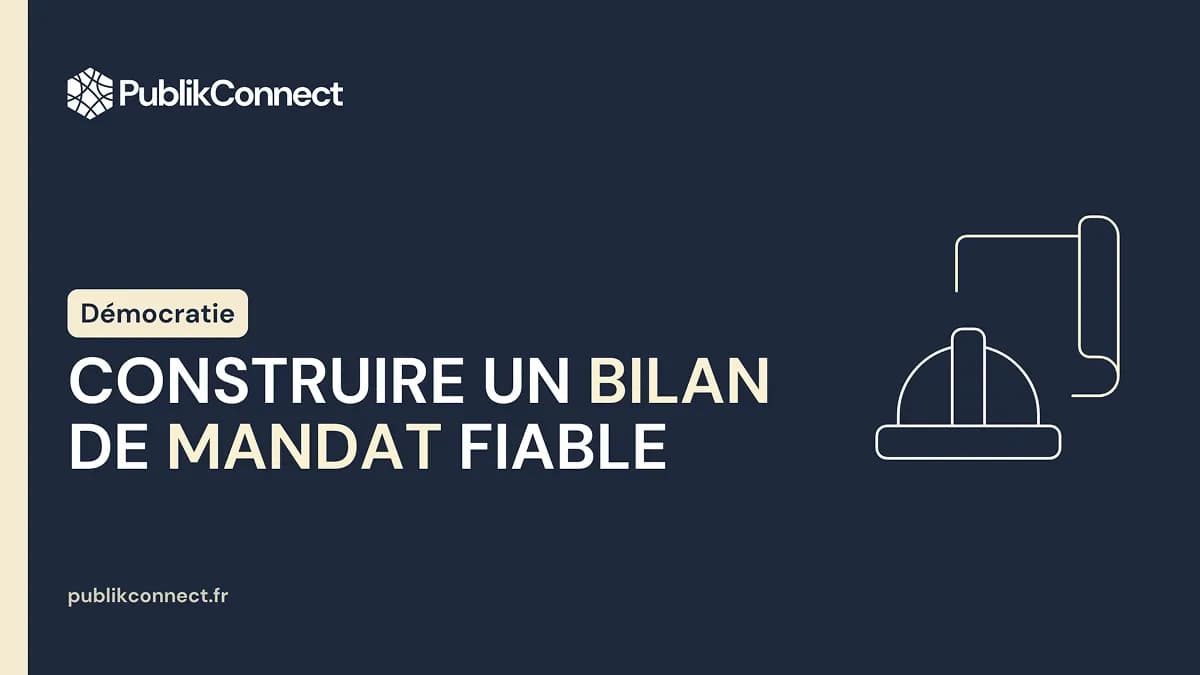 Élections Municipales 2026 : Construire Votre Bilan de Mandat sur des Données Fiables