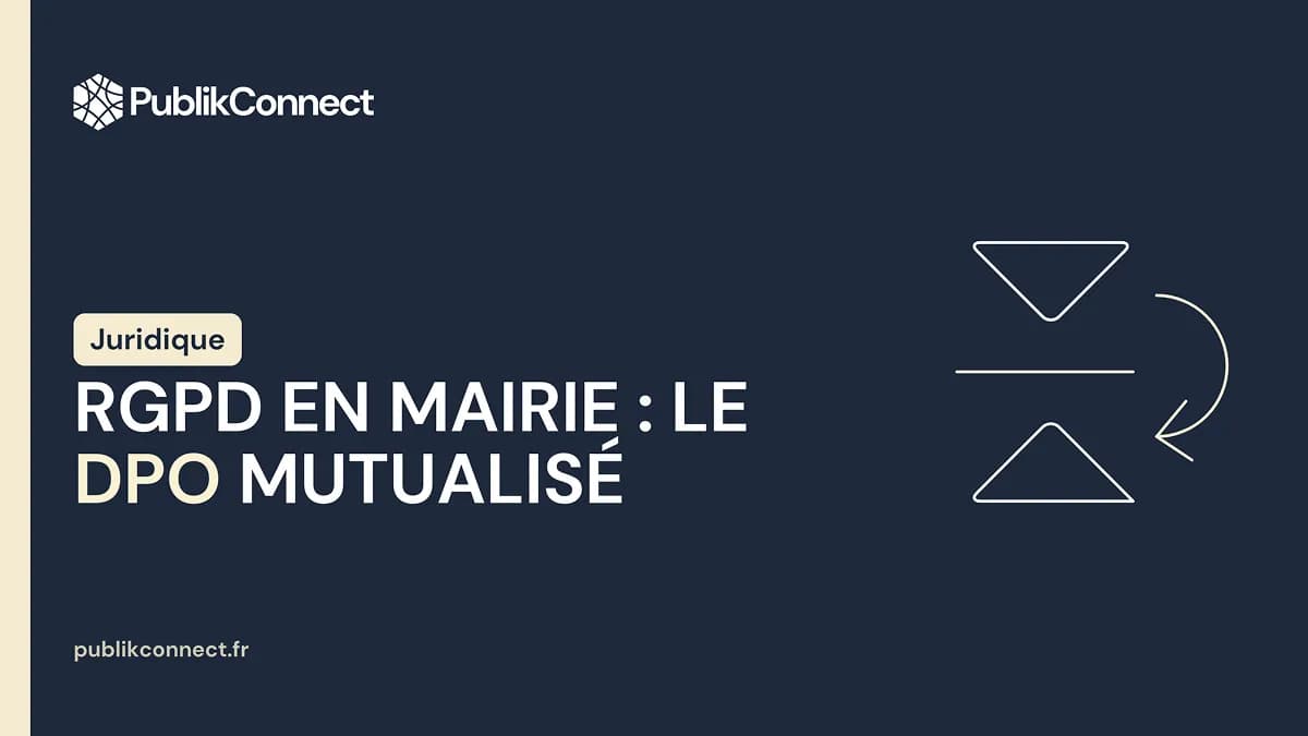 RGPD en Mairie : Le DPO Mutualisé, la solution pour sécuriser les petites communes ?